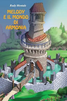 Melody e il mondo di Armonia