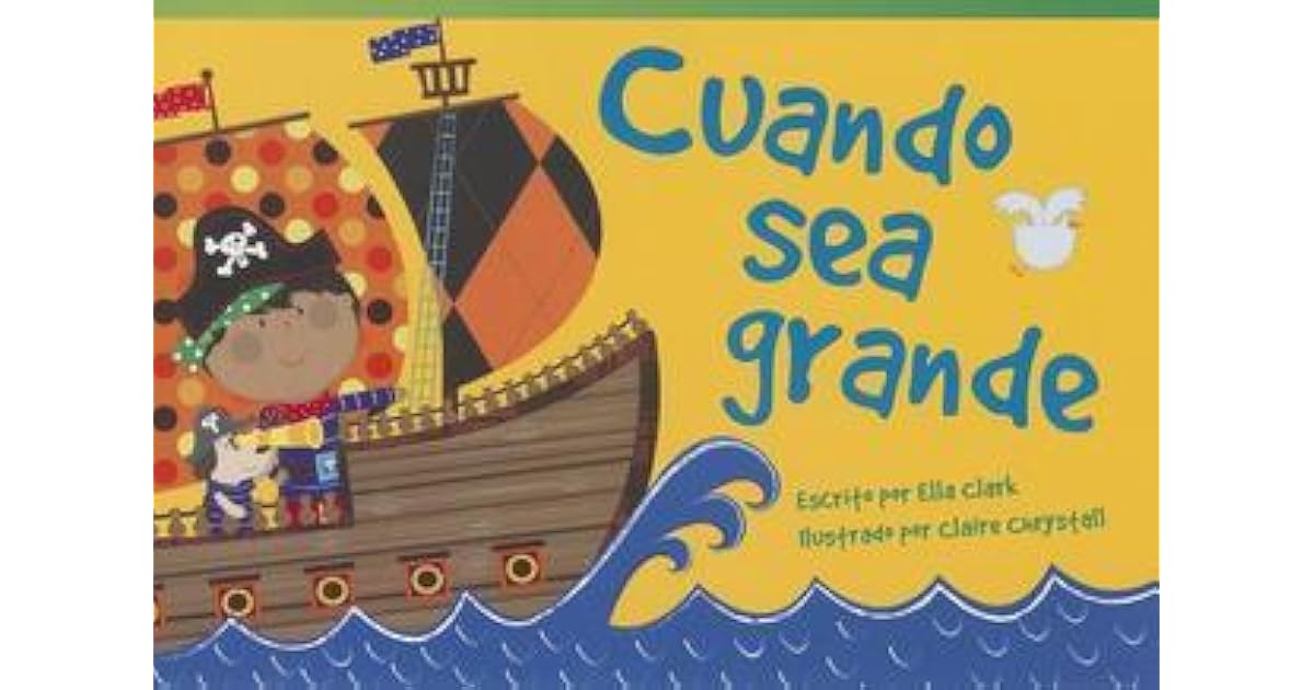 Cuando Sea Grande When I Grow Up Spanish Version By Ella Clark