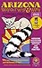 Arizona Way Out West and Witty: Humorous History and Fun Facts (library Edition)