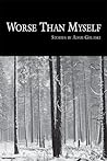 Book cover for Worse Than Myself