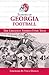 Echoes of Georgia Football by Ken Samelson