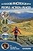 Outdoor Photography: Better Pictures for Outdoor Enthusiasts