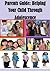 Parents' Guide - Helping Your Child Through Adolescence
