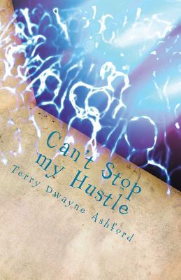 Can't Stop My Hustle (Son of the Anarchy)