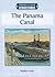 The Panama Canal (History's Great Structures (Reference Point))