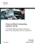 Cisco Unified Computing System (Ucs) (Data Center): A Complete Reference Guide to the Cisco Data Center Virtualization Server Architecture