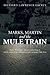 Marks, Martin and the Mule Train: Marks, Mississippi - Martin Luther King, Jr. and the Origin of the 1968 Poor People's Campaign Mule Train