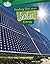 Finding Out about Solar Energy (Searchlight Books ™ - What Are Energy Sources?)