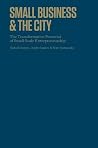 Small Business and the City: The Transformative Potential of Small Scale Entrepreneurship (Rotman-UTP)