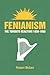 Fenianism: The Toronto Reac...