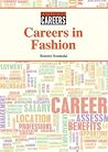 Careers in Fashion (Exploring Careers) Careers in Fashion (Exploring Careers)