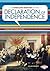 A Timeline History of the Declaration of Independence (Timeline Trackers: America's Beginnings)