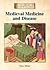 Medieval Medicine and Disease (Library of Medieval Times)