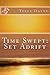 TimeSwept: Set Adrift