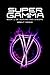 Super Gamma: (Alphas and Omegas Book 4)