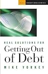Real Solutions for Getting Out of Debt (Real Solutions Series) Real Solutions for Getting Out of Debt (Real Solutions Series)