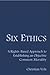 Six Ethics: A Rights-Based Approach to Establishing an Objective Common Morality