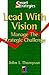 Lead With Vision: Manage the Strategic Challenge