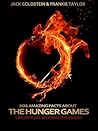 101 Amazing Facts about The Hunger Games by Jack Goldstein