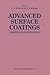 Advanced Surface Coatings: a Handbook of Surface Engineering
