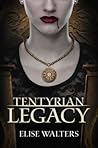 Tentyrian Legacy by Elise Walters