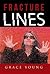 Fracture Lines