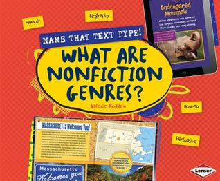 What Are Nonfiction Genres? (Name That Text Type!)