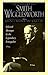 The Essential Smith Wigglesworth by Smith;Warner Wigglesworth