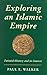 Exploring an Islamic Empire...