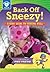 Back Off, Sneezy!: A kids' guide to staying well (Start Smart ™ ― Health)