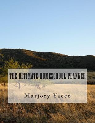 The Ultimate Homeschool Planner