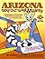 Arizona Way Out West and Wacky by Conrad J. Storad