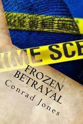 Frozen Betrayal: A Detective Alec Ramsay Novel (The Soft Target Series)