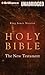 King James Version Holy Bible - The New Testament