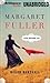 Margaret Fuller: A New Amer...