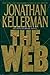 The Web by Jonathan Kellerman The Web by Jonathan Kellerman