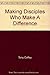 Making Disciples Who Make a...