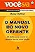 O Manual do Novo Gerente (C...