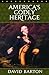 America's Godly Heritage (Video Transcript)