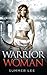 Warrior Woman: A Christian Novel