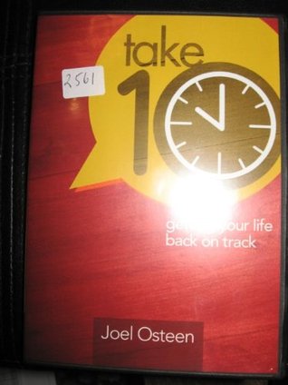Take 10: Getting Your Life Back on Track