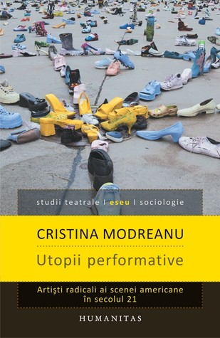 Utopii performative: artişti radicali ai scenei americane în secolul 21