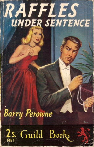 Raffles Under Sentence (Paperback)