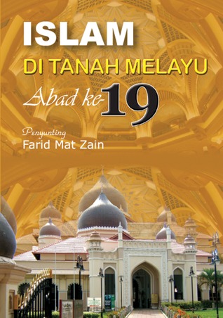Islam Di Tanah Melayu Abad Ke-19