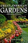 Great American Gardens: A Photographic Celebration