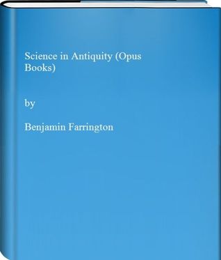 Science in antiquity (A Galaxy book)