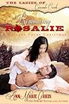 Romancing Rosalie: A Cascade Creek Christmas (The Ladies of Cascade Creek, #1.5)