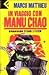 In viaggio con Manu Chao by Marco Mathieu
