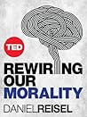 Rewiring Our Morality (TED Books) Book cover for Rewiring Our Morality (TED Books)