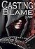Casting Blame